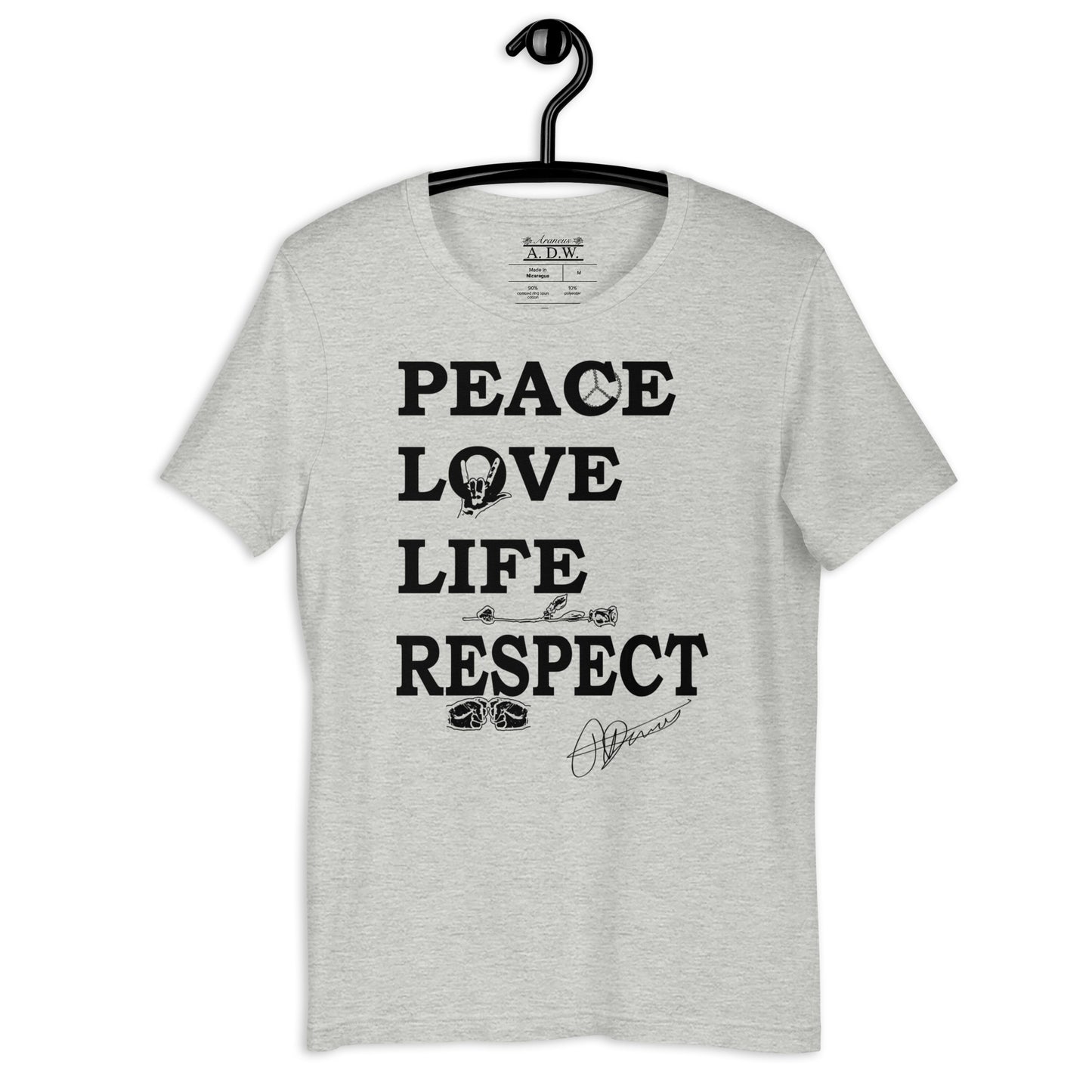 Peace Love Life Respect T Shirt - HipHatter